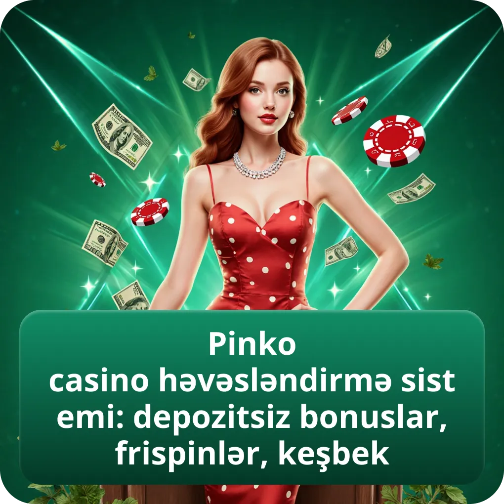 Pinko casino həvəsləndirmə sistemi: depozitsiz bonuslar, frispinlər, keşbek